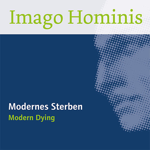 1/2021: Modernes Sterben